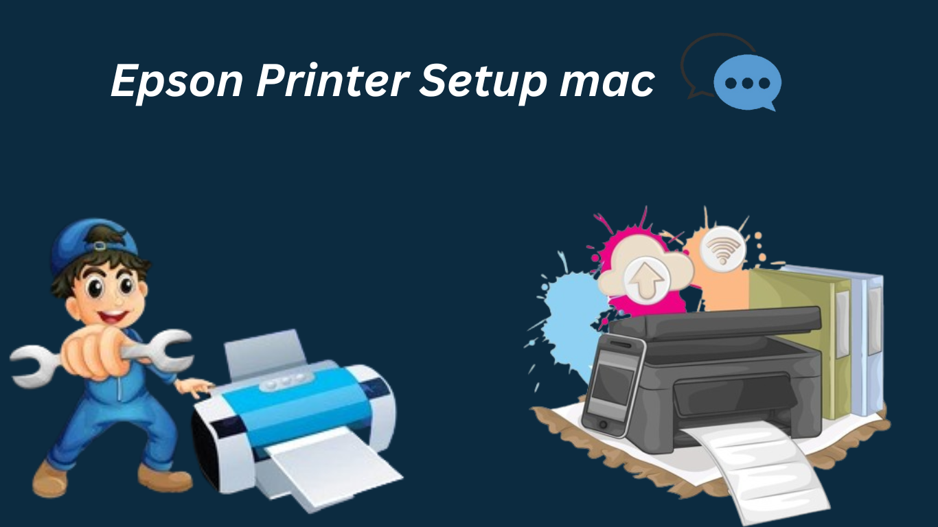 How do I set up my Epson printer for my Mac?